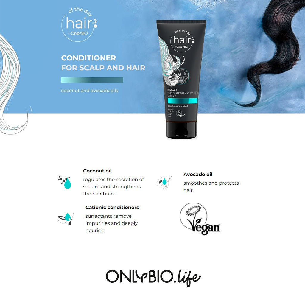OnlyBio Hair Of The Day Co-Wash Conditioner For Scalp And Hair 200ml - Easy Pharmacy LLC